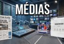 MÉDIAS – Décryptage de l&rsquo;actualité, web, TV, radios, presse !